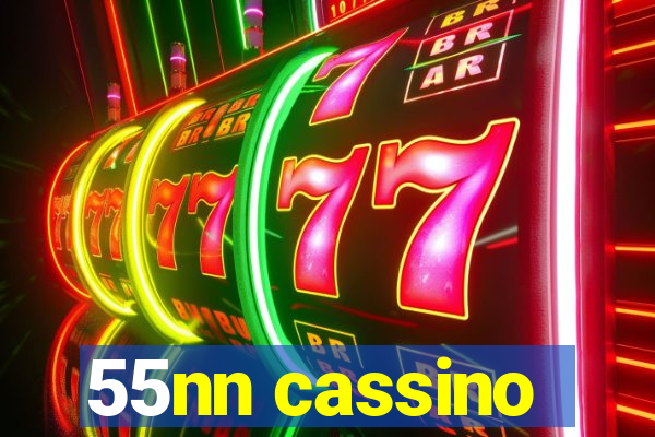 55nn cassino